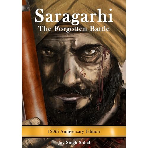 Saragarhi: The Forgotten Battle Audiolibro Por Jay Singh-Sohal arte de portada