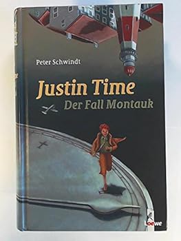 Justin Time - Der Fall Montauk - Book #2 of the Justin Time
