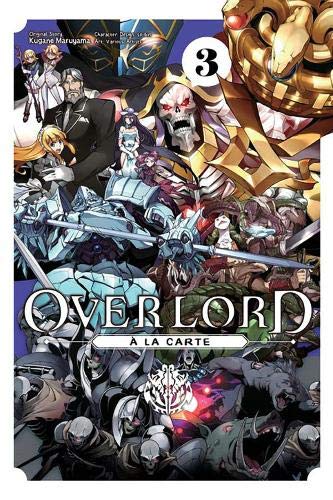 Overlord Ã  la Carte, Vol. 3 (Overlord ? la Carte, 3)