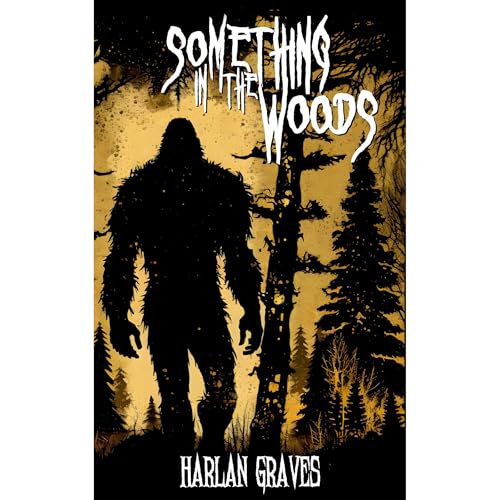 Something in the Woods by Harlan Graves episode artwork