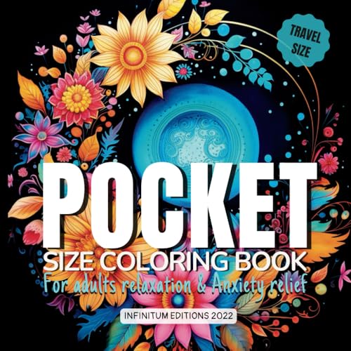 Pocket Size Coloring Book for adults relaxation and anxiety relief | Mini Coloring Book for adults: Travel Size coloring book for relaxation and stress relief