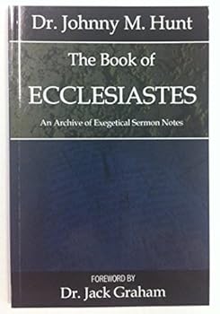 Paperback The Book of Ecclesiastes: An Archive of Exegetical Sermon Notes Book