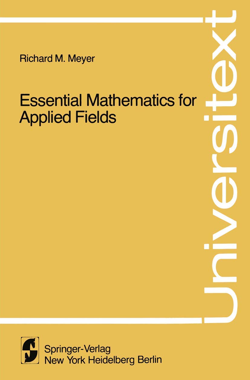 Essential Mathematics for Applied Fields (Universitext)
