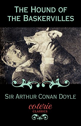 The Hound of the Baskervilles (Coterie Classics)