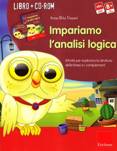 Impariamo l'analisi logica. Attività per esplorare...