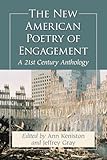 The New American Poetry of Engagement: A 21st...