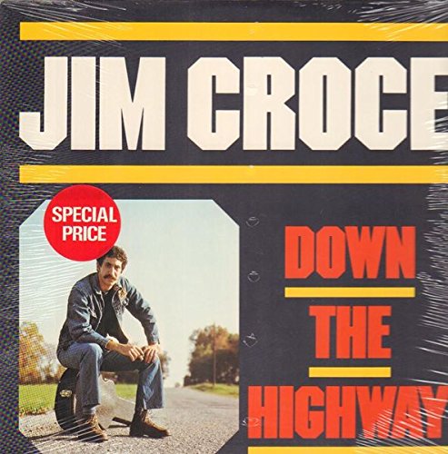Down the Highway
