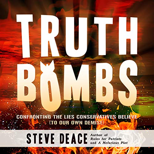 Truth Bombs by Steve Deace episode artwork