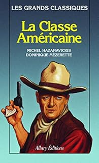 La classe américaine par Hazanavicius