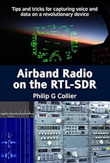 Airband Radio on the RTL-SDR: Tips and tricks for capturing voice and data on a revolutionary device