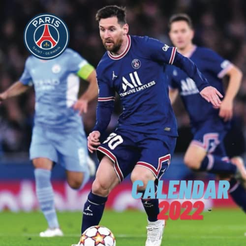 Paris Saint Germain Calendar 2022: Amazing DPSG calendar 2022 with Epic Pictures , Unique Paris Saint Germain calendar 2022
