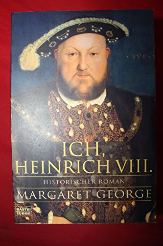Ich, Heinrich VIII...