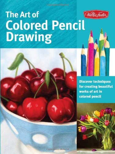 By Cynthia Knox The Art of Colored Pencil Drawing: Discover Techniques for Creating Beautiful Works of Art in Colore (Reprint) [Paperback]      Paperback – May 30, 2013