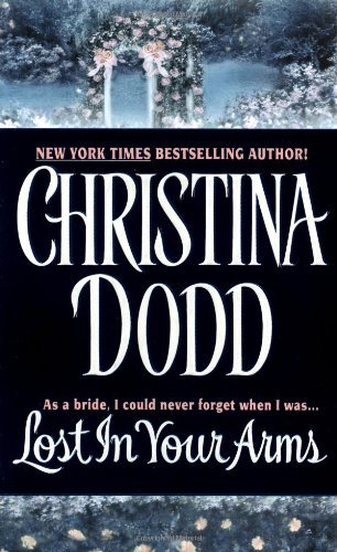 Lost in Your Arms: A Scottish Romance Where Lost Memories Awaken Dangerous Passion and Buried Secrets (The Governess Brides Book 6)