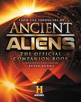 Ancient Aliens The Official Panion Book Ebook The Producers Of Ancient Aliens Kindle Store Ancient Aliens The Official Panion Book Ebook The Producers Of Ancient Aliens Kindle Store