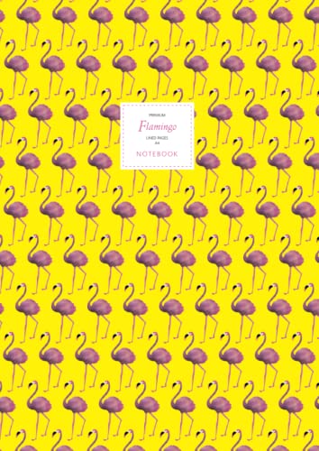 Flamingo Notebook - Lined Pages - A4 - Premium: (Yellow Edition) Fun notebook 192 lined pages (A4 / 8.27x11.69 inches / 21x29.7cm)
