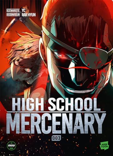 High School Mercenary — Tome 3