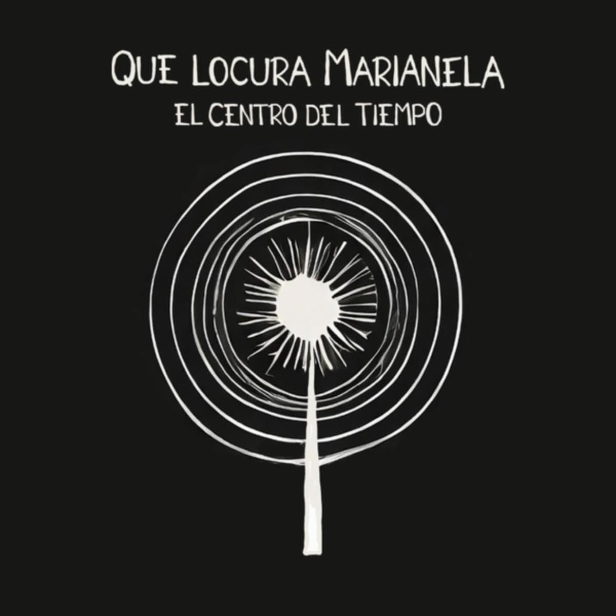 Que Locura Marianela