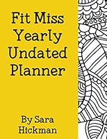 The Fit Miss Yearly 1544895828 Book Cover