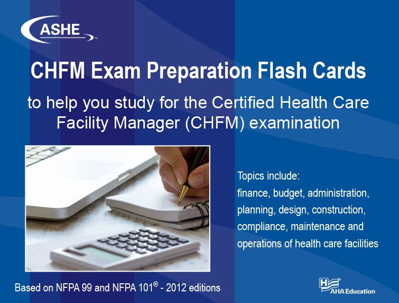 ASHE CHFM Exam Flash Cards: Healthcare Facility Management Knowledge and Memory
