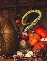 Pumpkin Pumpkins Vegetable Vegetables Vegies Notebook: Notebook 1729815677 Book Cover