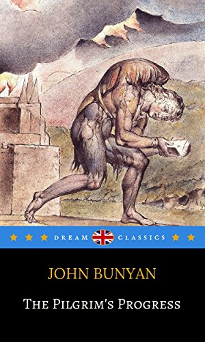 Télécharger The Pilgrim's Progress (Dream Classics) (English Edition) Francais PDF