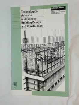 Paperback Technological Advance in Japanese Building Design and Construction Book