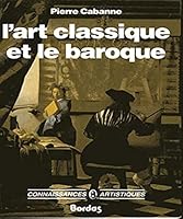 L'Art Classique et le Baroque 203505513X Book Cover