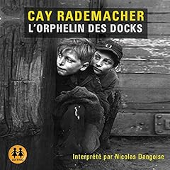L'orphelin des docks Audiolibro Por Cay Rademacher arte de portada