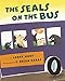 The Seals on the Bus (Owlet Book)