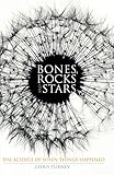 Bones, Rocks and Stars: The Science of When Things Happened (Macmillan Science)