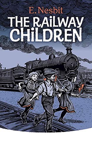 The Railway Children Illustrated by [E. Nesbit]