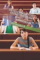 Development of Effective Team: A Handbook 172677077X Book Cover