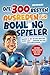 Die 300 besten Ausreden für Bowling Spieler: Warum es nie an der Bowlingkugel liegt – sondern an den Bowlingschuhen | Lustiges Geschenk Buch für echte Bowler, Bowling Zubehör