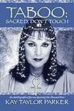 Taboo: Sacred, Don't Touch - 2016 Revised Edition