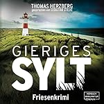 Gieriges Sylt