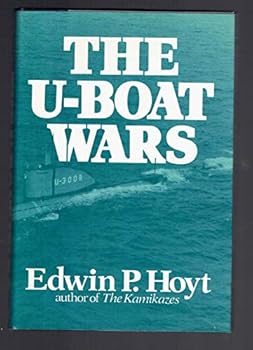Hardcover The U-Boat Wars Book