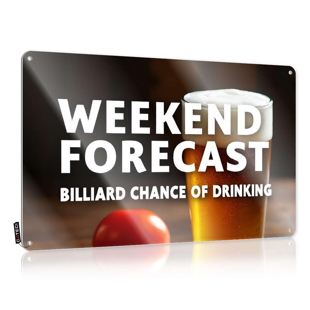 Man Cave Signs For Men Weekend Forecast: Billiard Chance Of Drinking. Tin Sign Funny Patio Signs Mancave Accessories Men(20X30CM)