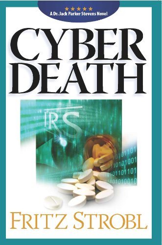 Cyber Death (Dr Jack Parker Stevens Book 3)
