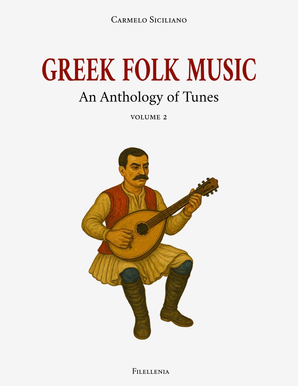 Greek Folk Music: An Anthology of Tunes — Volume 2