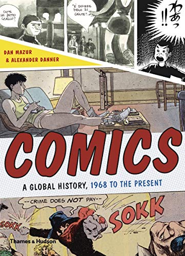 Télécharger Comics : A global history, 1968 to the present. Edition en anglais Francais PDF