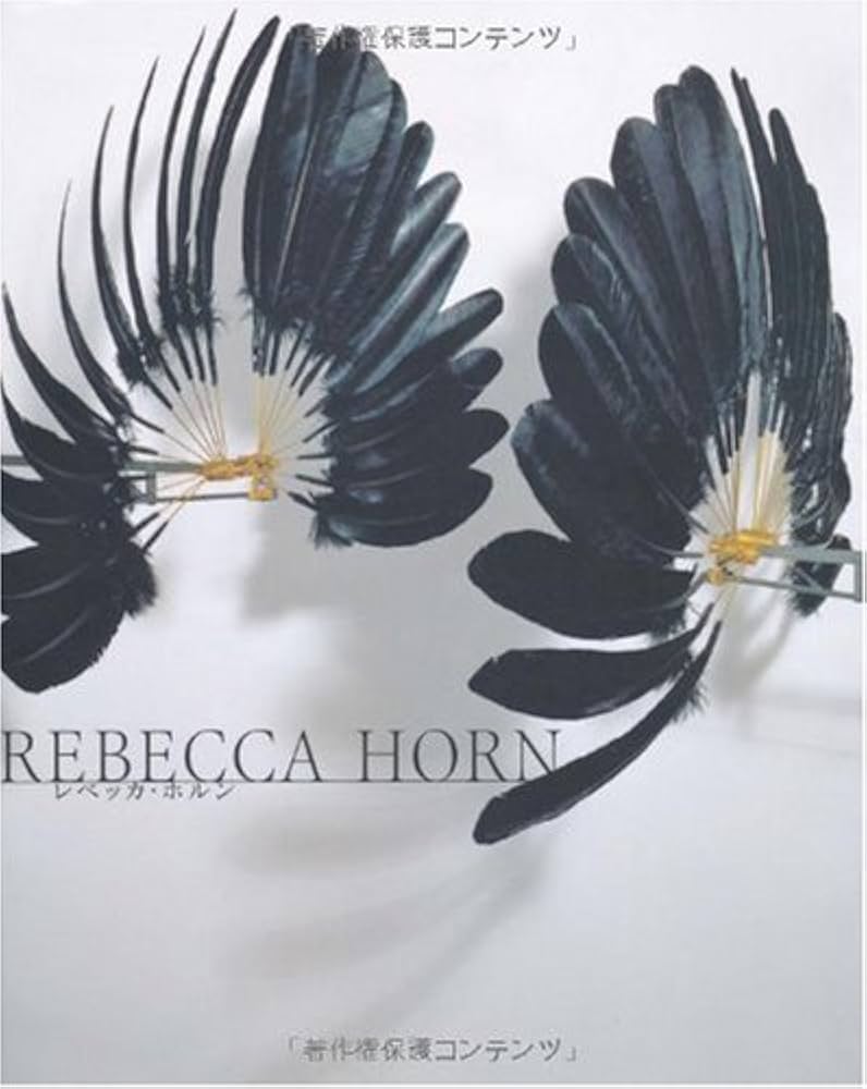 Rebecca Horn レベッカ・ホルン グッゲンハイムミュージアム 図録 2_e035fa40-8b28-4bb2-873d-