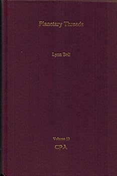 Hardcover Planetary Threads Patterns of Relating Among Family and Friends (CPA Seminar Series, Volume 13) Book