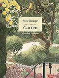 Streifzüge durch meinen Garten - Nicolas Jolivot Übersetzer: Julia Braun 