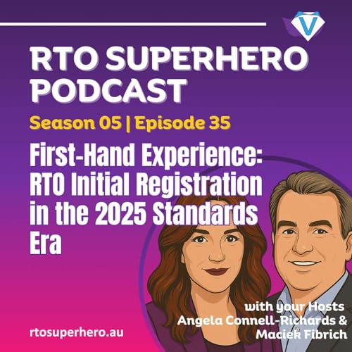 First-Hand Experience: RTO Initial Registration in the 2025 Standards Era cover art