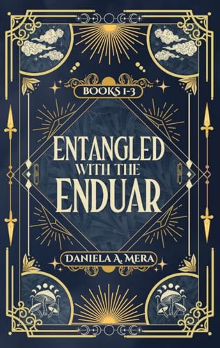 Entangled with the Enduar Omnibus: Books 1-3 : To Steal a Bride, To Ignite a Flame, To Defend a Bride