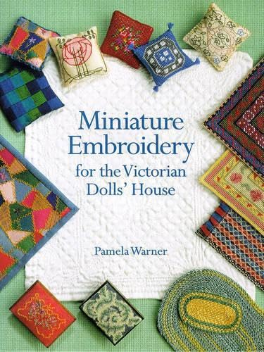 Miniature Embroidery for the Victorian Dolls' House