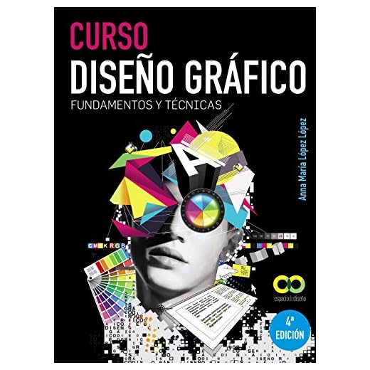 Curso Diseño gráfico. Fundamentos y técnicas (ESPACIO DE DISEÑO)