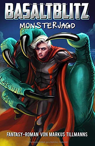 Monsterjagd (Basaltblitz, Band 2) Monsterjagd (Basaltblitz, Band 2)