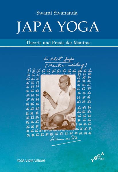 Japa Yoga - Theorie und Praxis der Mantras